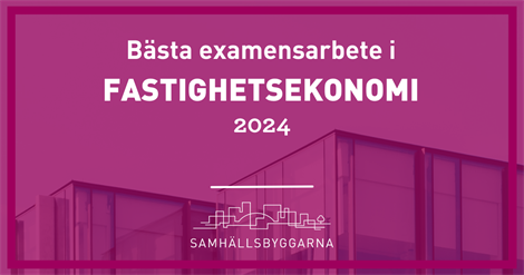 Bästa Examensarbete Fastighetekonomi