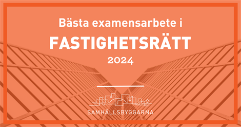 Ba ̈sta Examensarbete Fastighetsra ̈tt